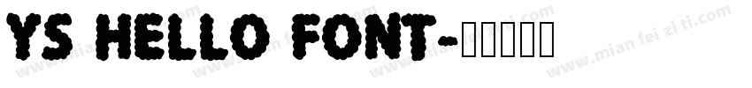 YS HELLO FONT字体转换